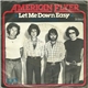 American Flyer - Let Me Down Easy