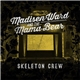 Madisen Ward And The Mama Bear - Skeleton Crew